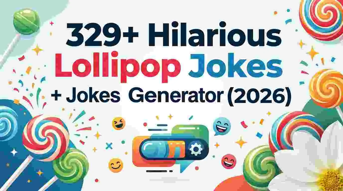 Hilarious Lollipop Jokes + Jokes Generator